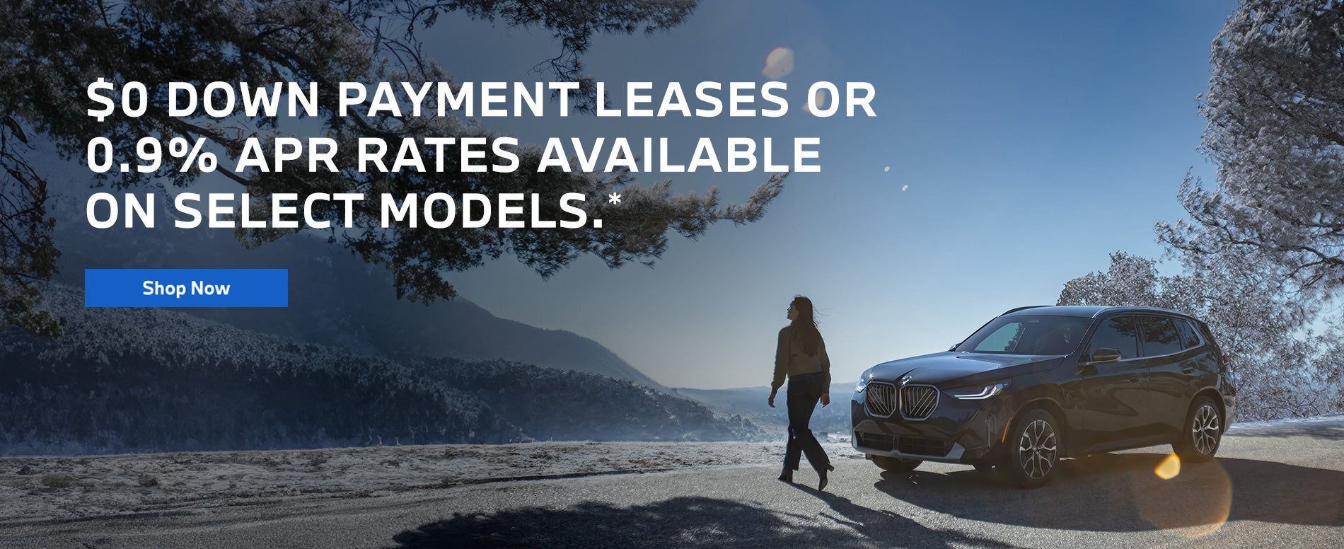 $0 Down Payment Leases or 0.9% APR Rates Available on Select
