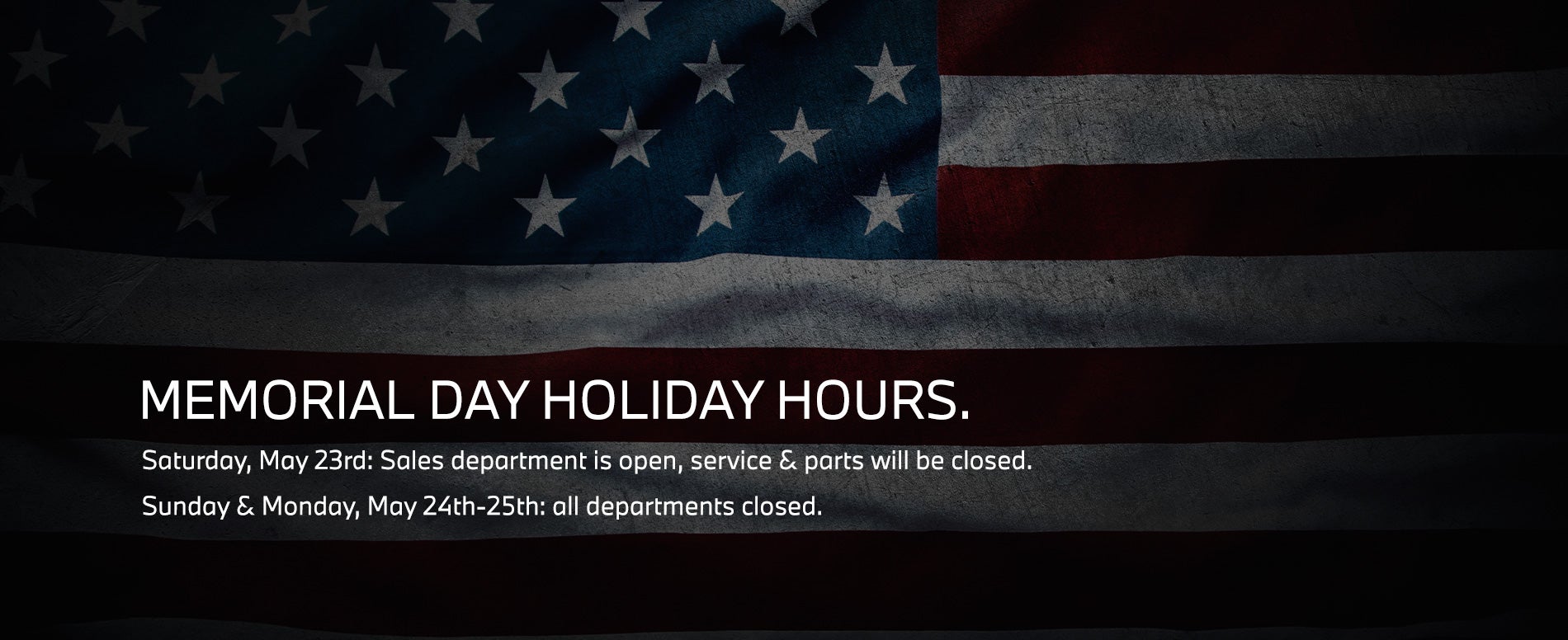 Memorial Day Hours